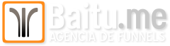 Baitu.me | Agencia de Funnels